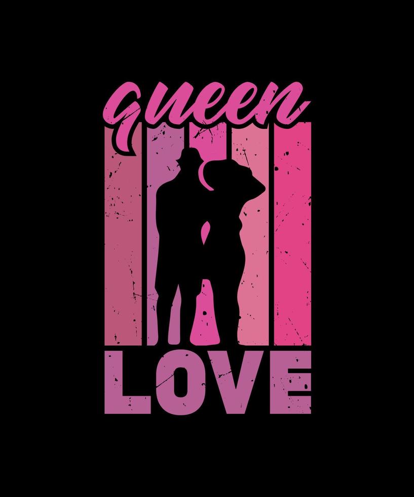 Queen Love T-Shirt-Design, T-Shirt-Design-Vektor für den Druck. vektor