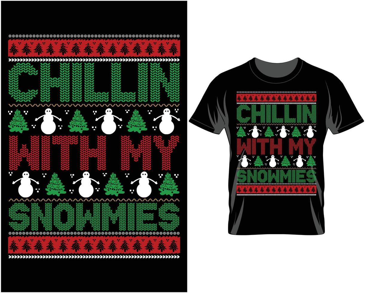 chillin mit meinem snowmies hässlichen weihnachtst-shirt-designvektor vektor