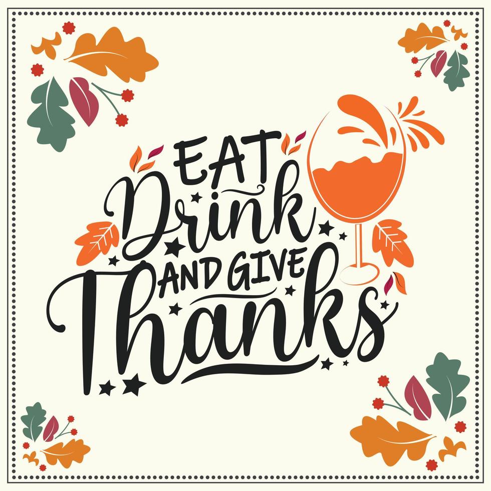 Thanksgiving typografische Design Illustration Grußkartenvorlage. essen, trinken und danken danksagungstagskarte mit einem streifen washi tape auf dunklem holz. vektor