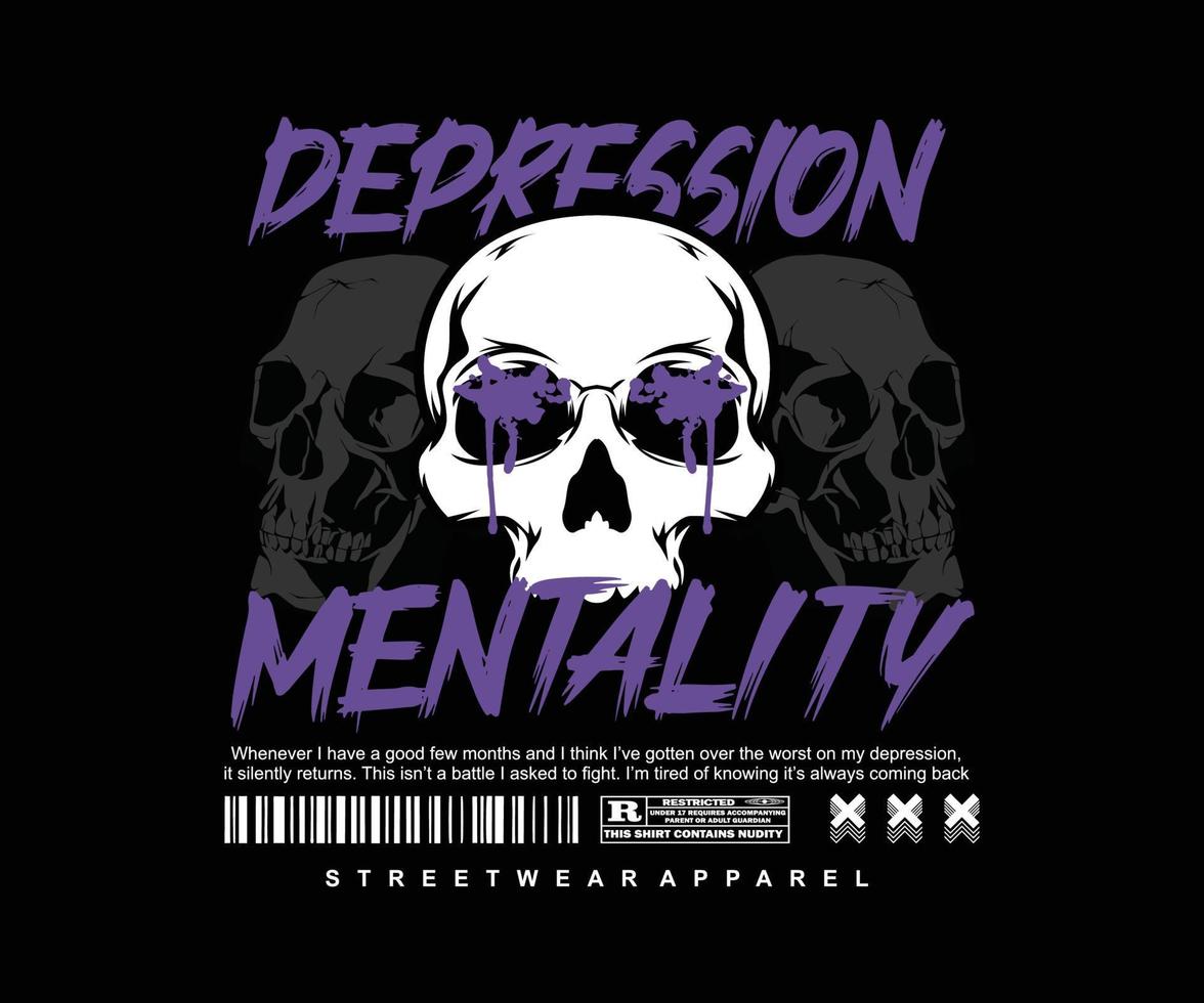 Depression Mentalität Slogan ästhetisches Grafikdesign für kreative Kleidung, Streetwear und T-Shirt-Design im urbanen Stil, Hoodies usw. vektor