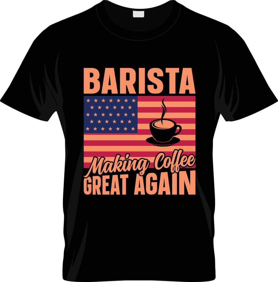 Barista kaffe t-shirt design, Barista kaffe t-shirt slogan och kläder design, Barista kaffe typografi, Barista kaffe vektor, Barista kaffe illustration vektor