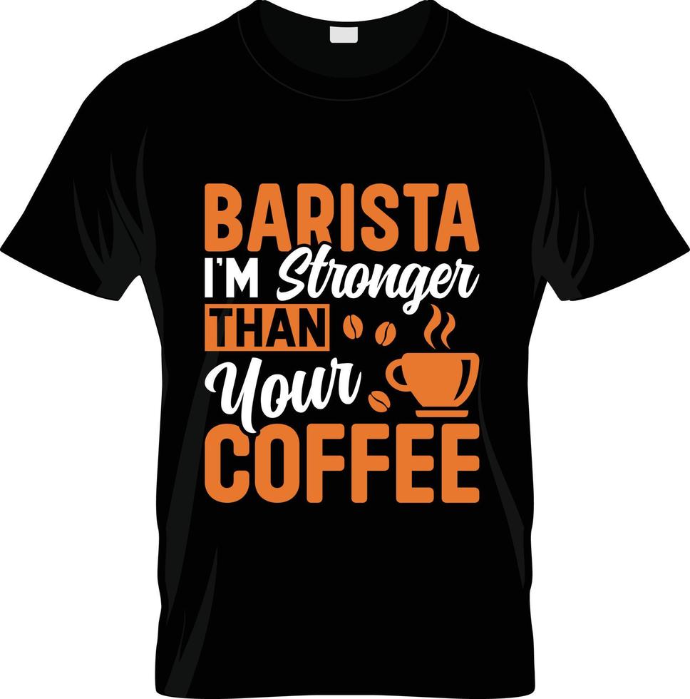 Barista-Kaffee-T-Shirt-Design, Barista-Kaffee-T-Shirt-Slogan und Bekleidungsdesign, Barista-Kaffee-Typografie, Barista-Kaffee-Vektor, Barista-Kaffee-Illustration vektor