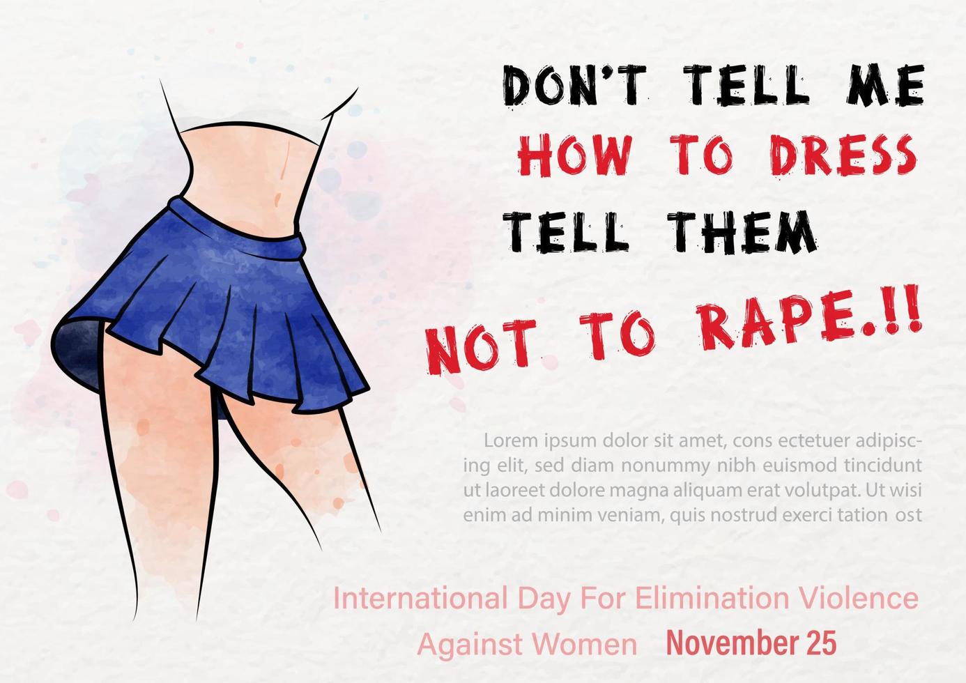 affisch kampanj av internationell dag för de eliminering av våld mot kvinnor handla om kvinnor och Tonårs flickor klänning i akvareller stil med slogan, exempel texter och vit bakgrund. vektor