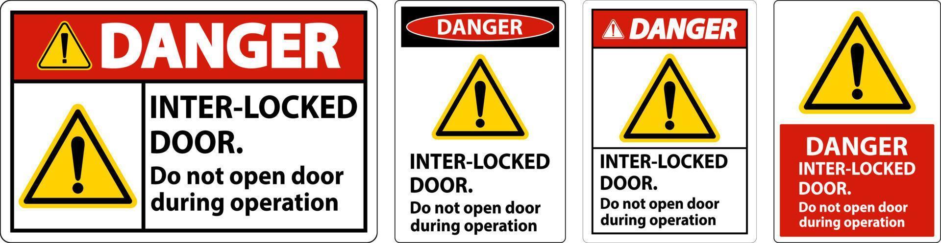 säkerhet tecken fara interlock dörrar do inte öppen dörr under drift. vektor