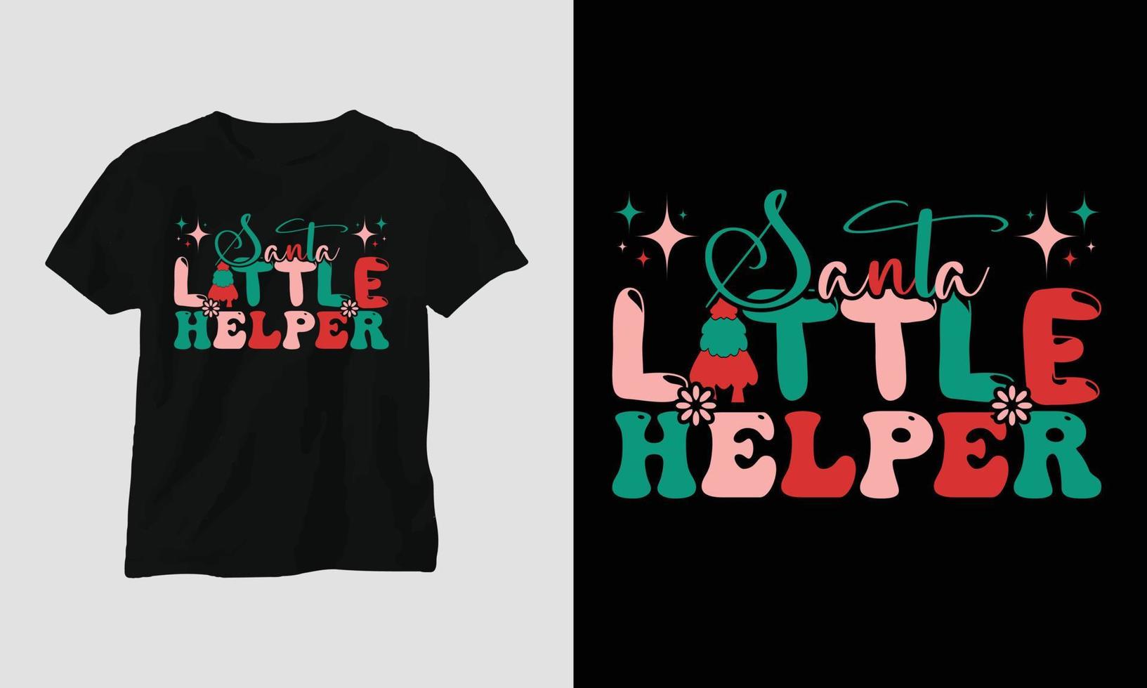 santa liten hjälpare - jul retro häftig t-shirt och kläder design. vektor