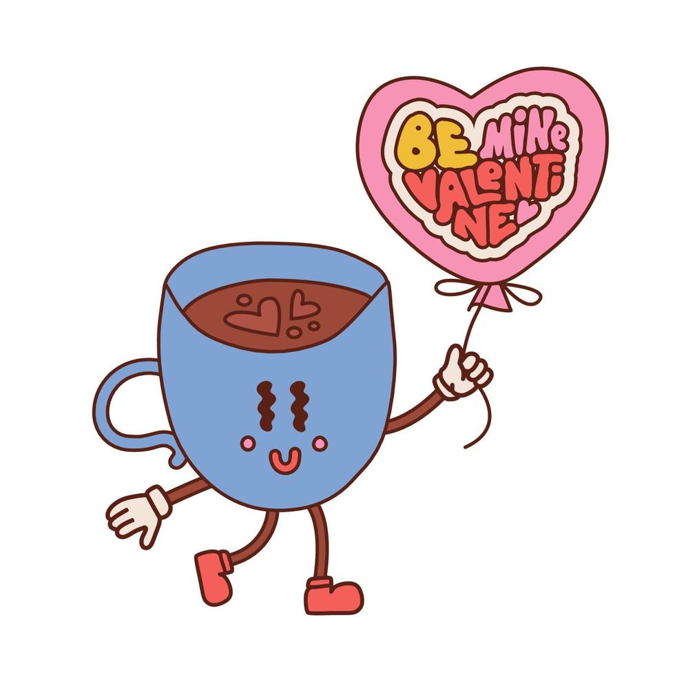 be mine valentine - groovige poster- oder t-shirt-druckvorlage mit niedlichem cartoon-cup-charakter, der luftballon mit schrifttext auf isoliert auf weißem hintergrund hält. Vektor-Illustration im Retro-Stil der 70er Jahre. vektor