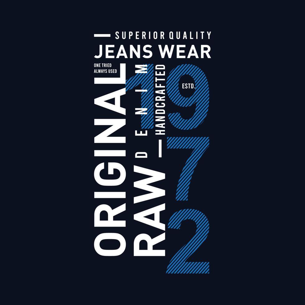 originale Jeans tragen Vintage-T-Shirt-Designvektoren vektor