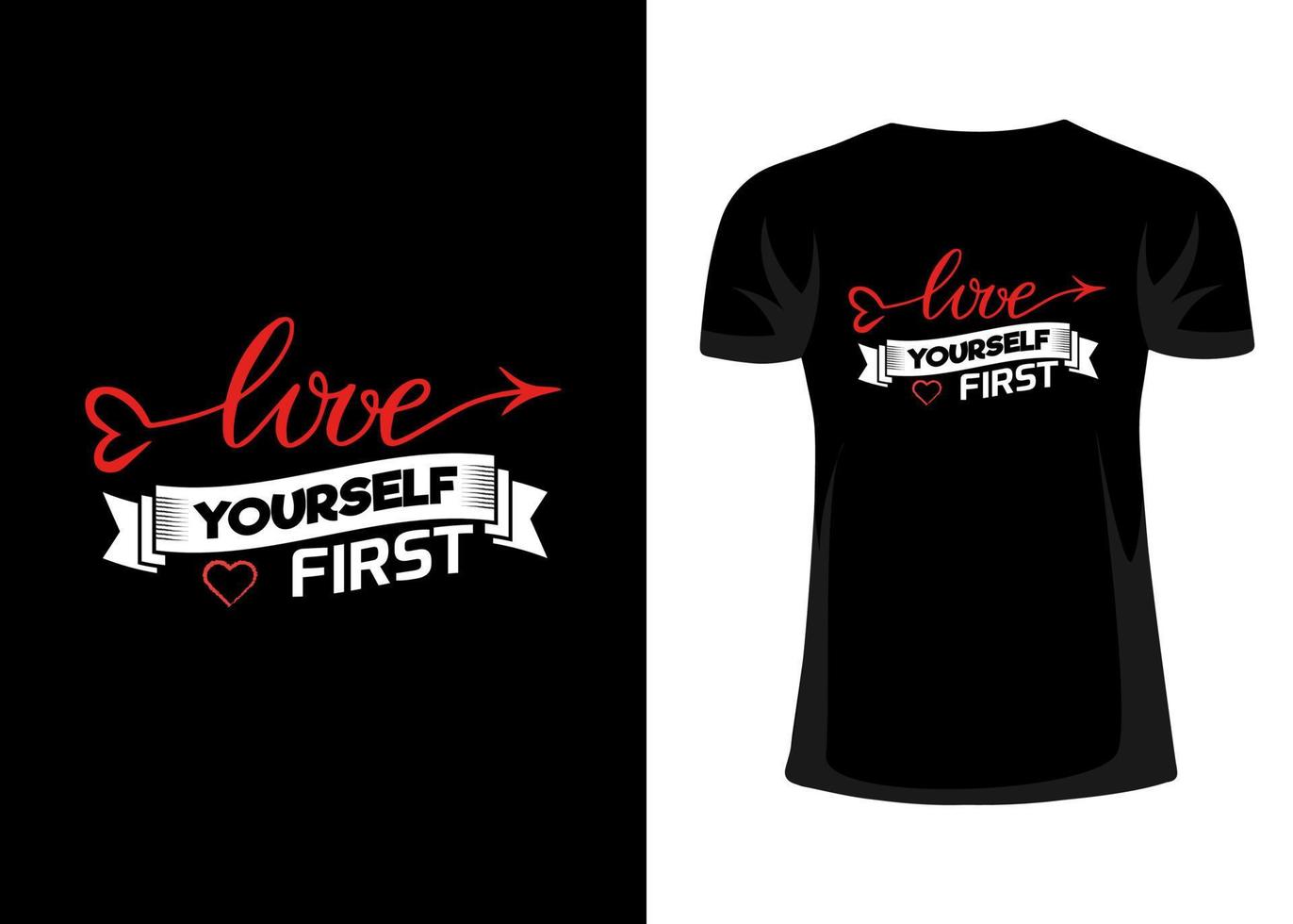 Liebe dich selbst, erstes T-Shirt-Design vektor