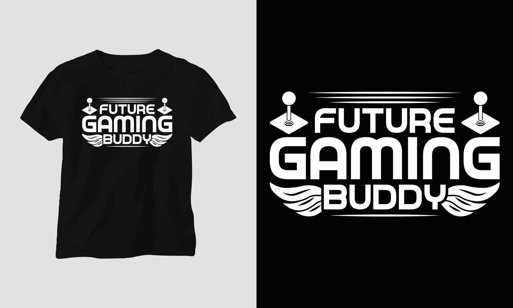 framtida gaming kompis - gaming svg t-shirt och kläder design vektor