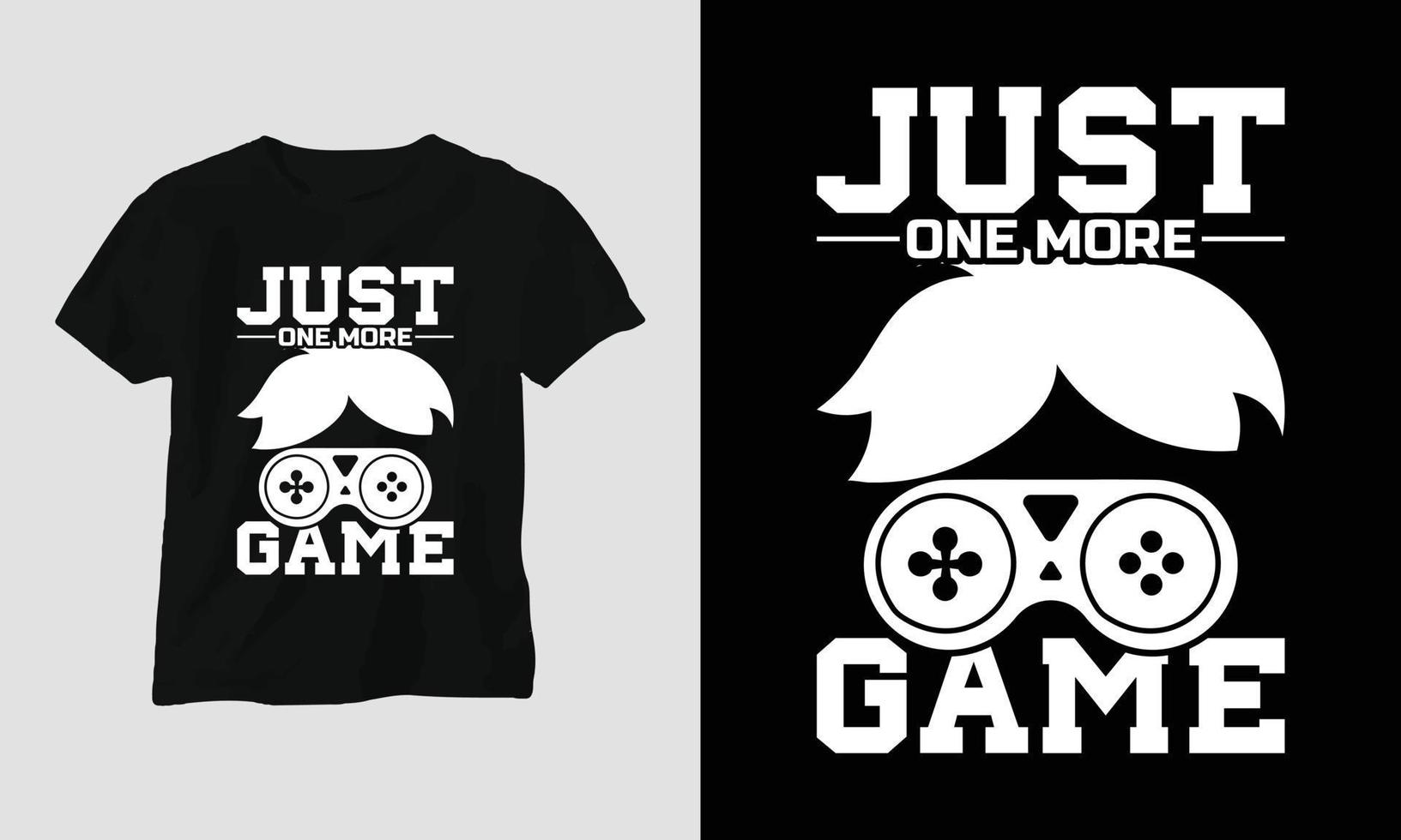 bara ett Mer spel - gaming svg t-shirt och kläder design vektor