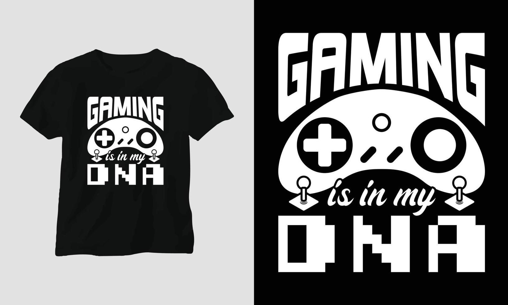 Gaming ist in meiner DNA - Gaming-Svg-T-Shirt und Bekleidungsdesign vektor