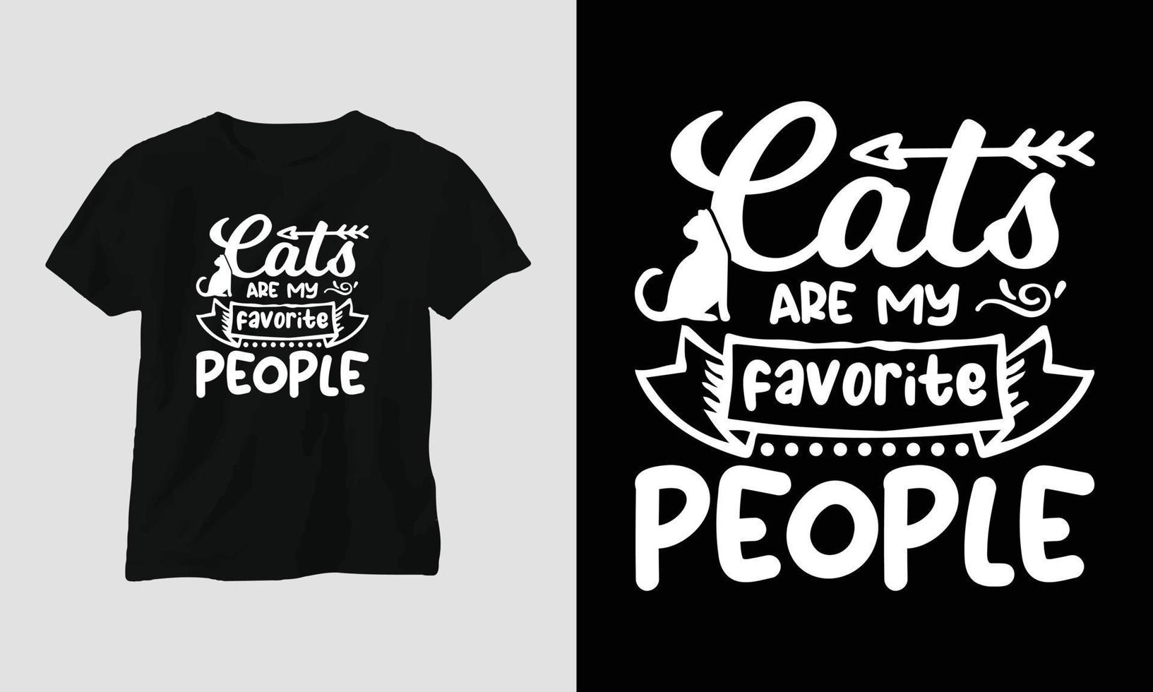 Katzen sind meine Lieblingsmenschen - Katze zitiert T-Shirt und Bekleidungsdesign vektor