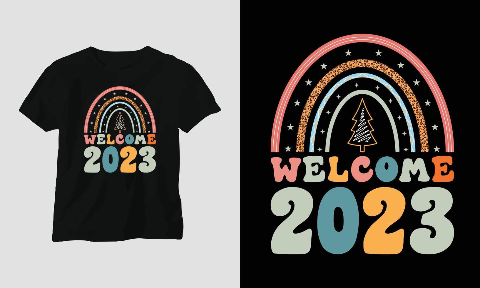 willkommen 2023 - grooviges neues jahr 2023 t-shirt und bekleidungsdesign vektor