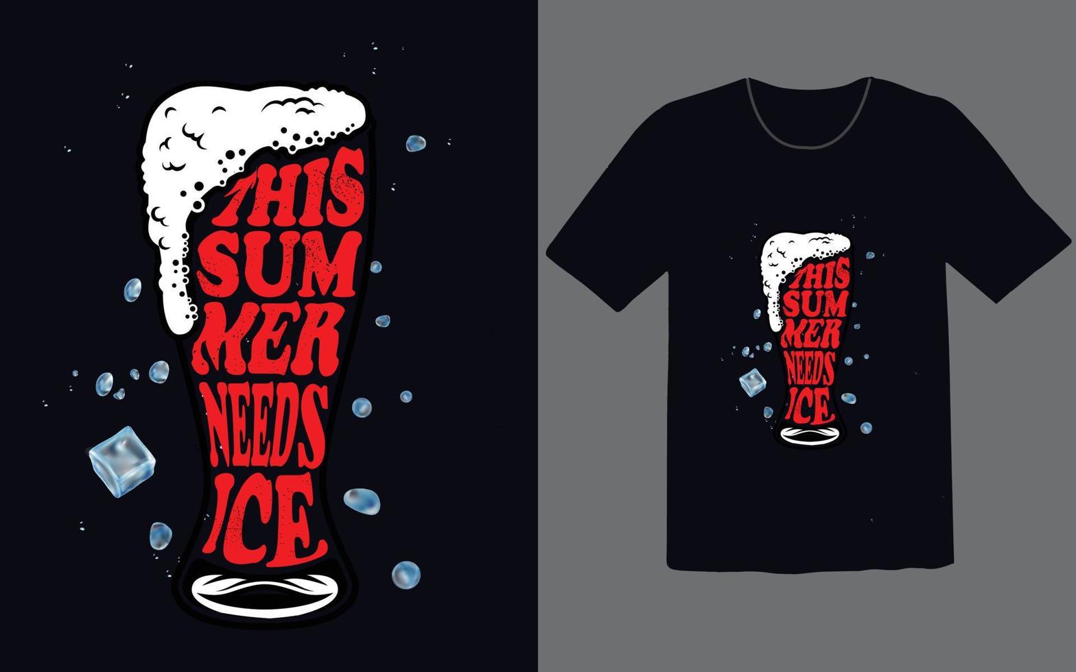 dieser Sommer braucht Eis-T-Shirt vektor