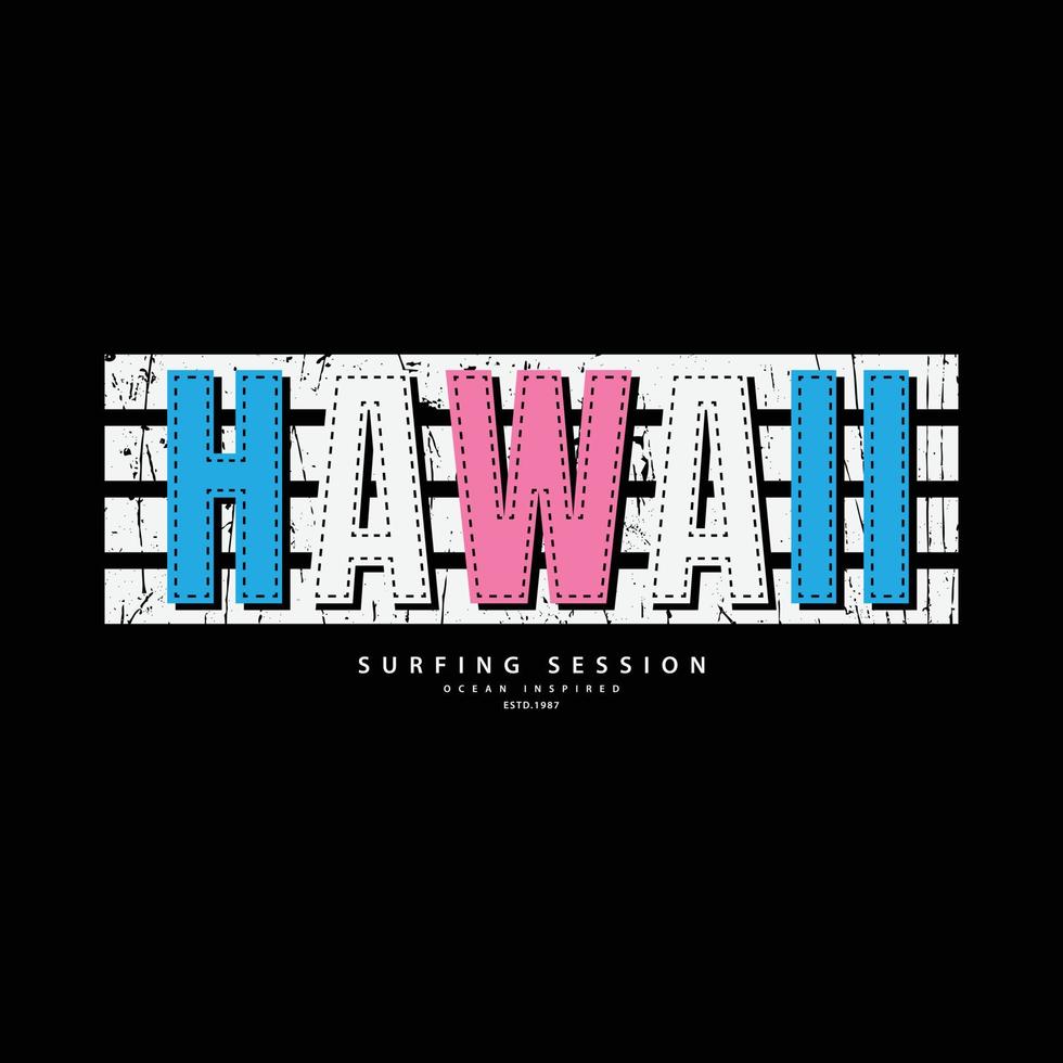 Hawaii-Illustrationstypografie. perfekt für T-Shirt-Design vektor