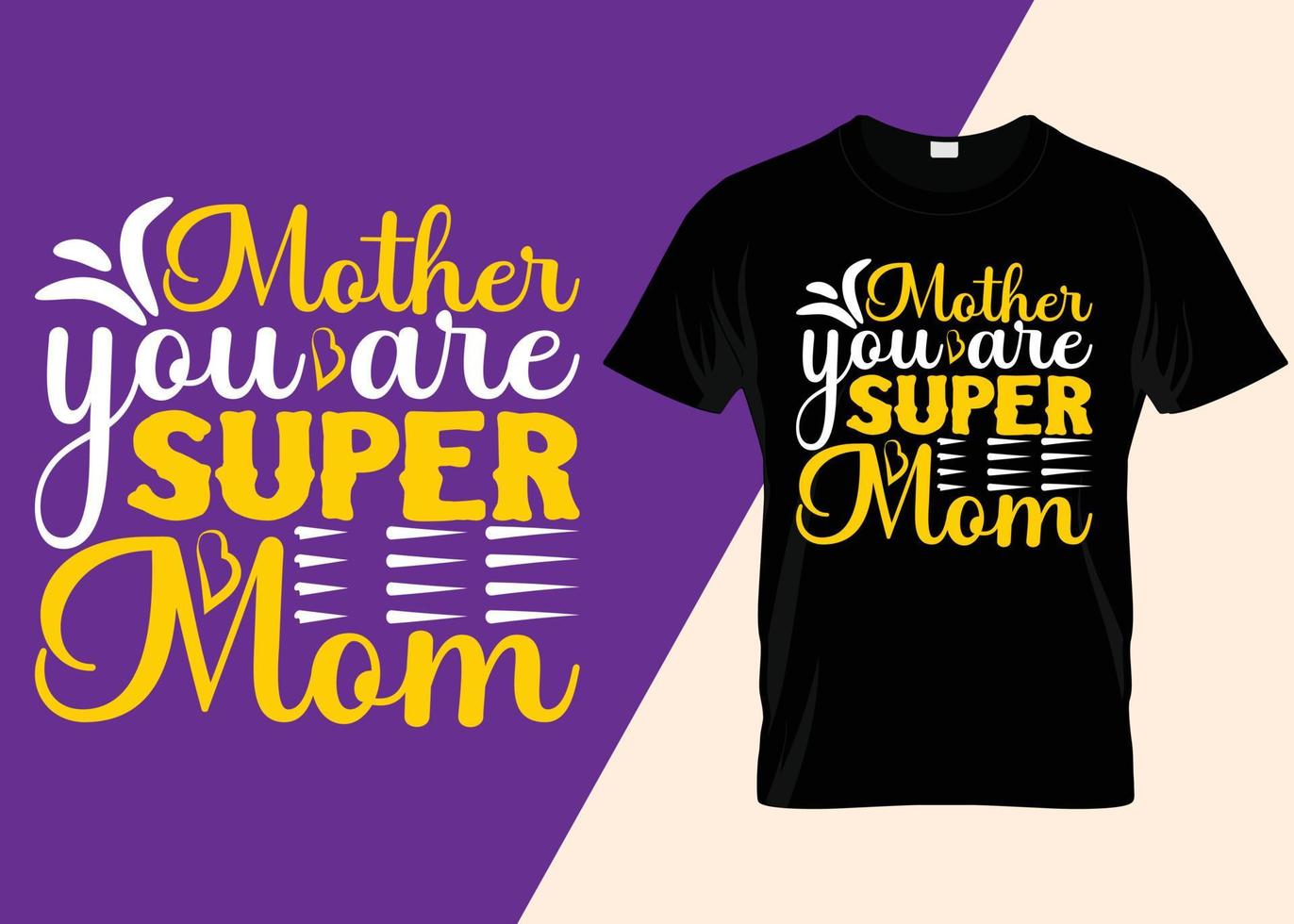 Mutter, du bist ein super Mama-Typografie-T-Shirt-Design vektor