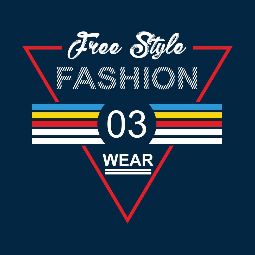 Free-Style-Fashion-Wear-Typografie-Design-T-Shirt für T-Shirt-Druck und andere Verwendungen, Vektorillustration vektor