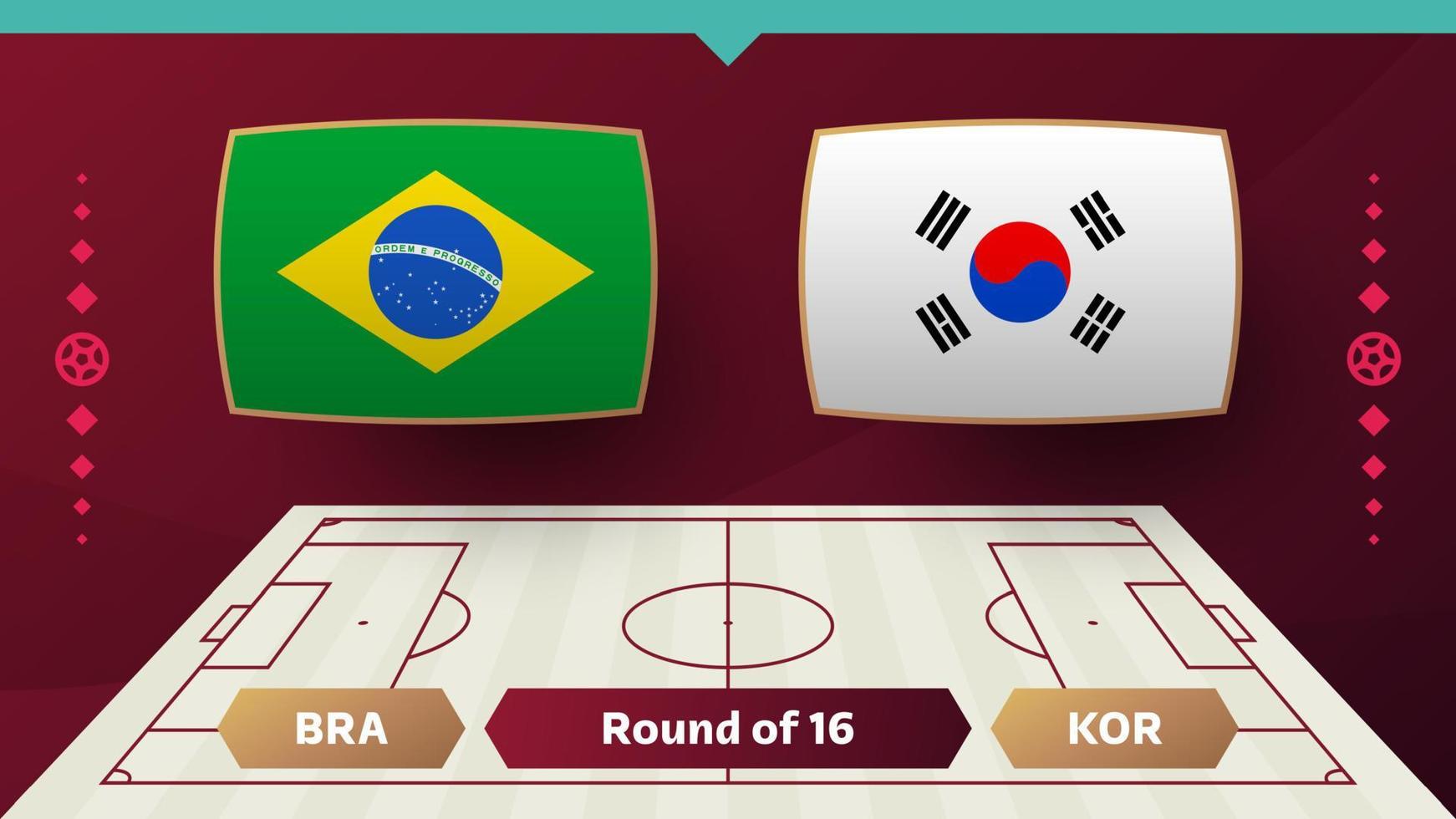 Brasilien korea republik slutspel runda av 16 match fotboll 2022. 2022 värld fotboll mästerskap match mot lag intro sport bakgrund, mästerskap konkurrens affisch, vektor