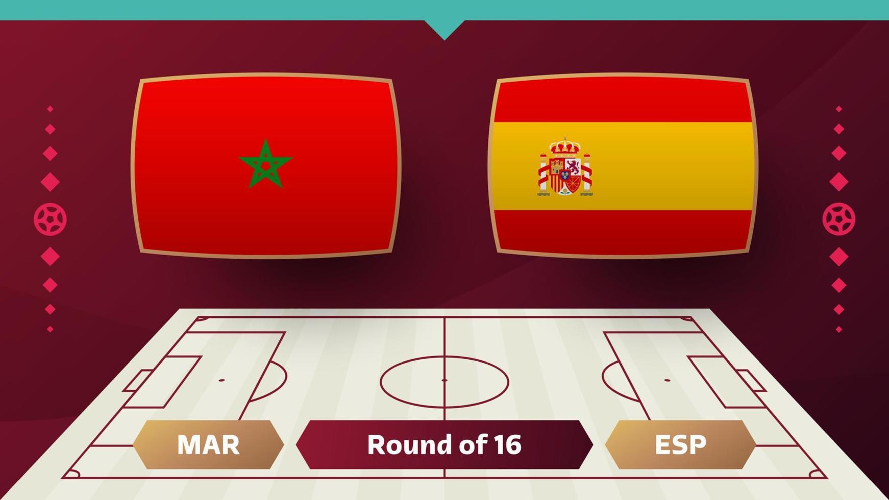 marocko Spanien slutspel runda av 16 match fotboll 2022. 2022 värld fotboll mästerskap match mot lag intro sport bakgrund, mästerskap konkurrens affisch, vektor illustration