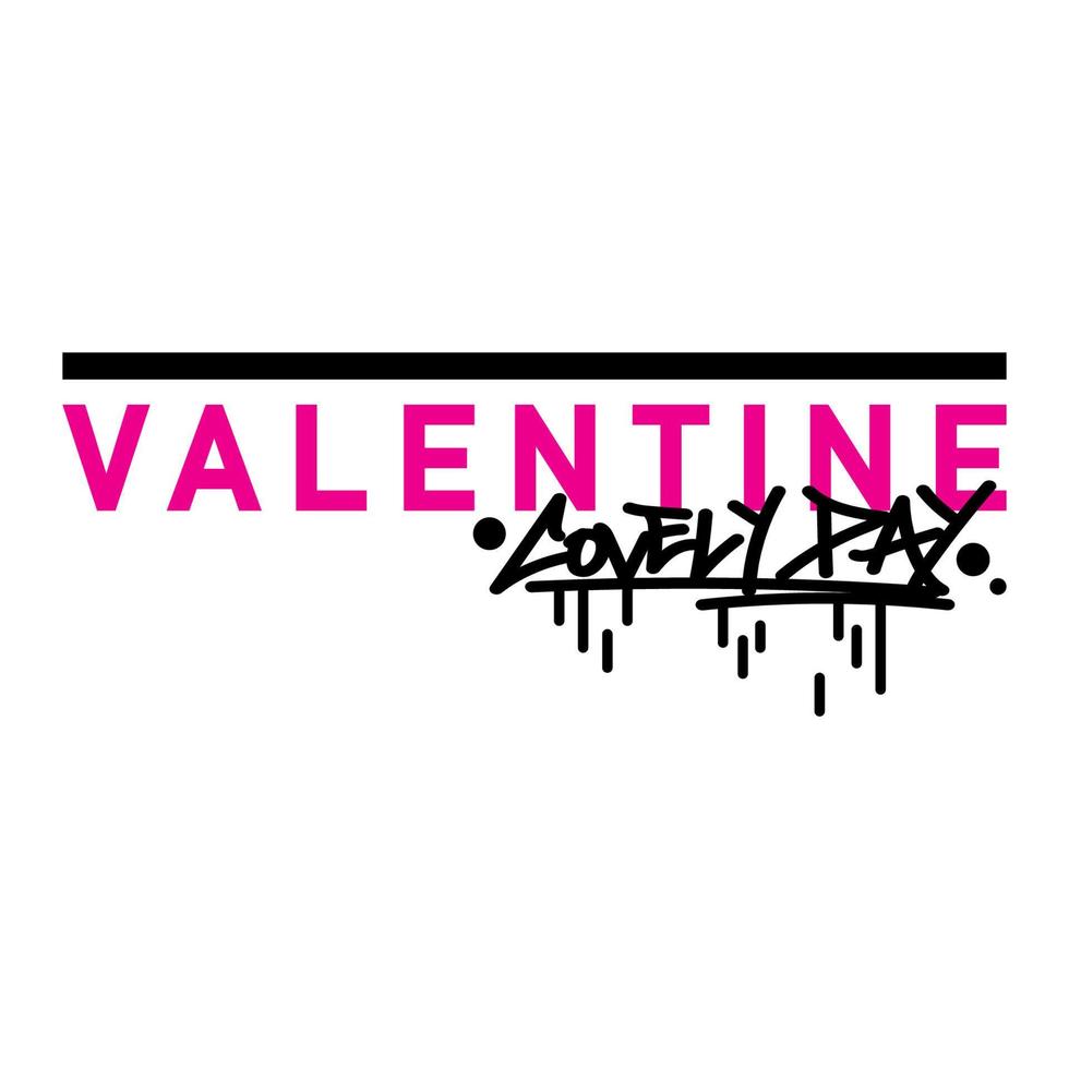 Valentine Lovely Day Typografie-Schriftzug geeignet für Bekleidungsdesign, insbesondere für T-Shirts, Hoodies, Pullover, Rundhalsausschnitt oder alles andere sowie Pins, Poster, Magnete und Aufkleber. vektor