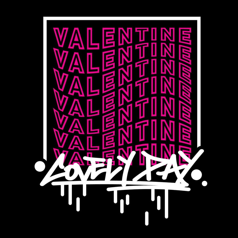 Valentine Lovely Day Typografie-Schriftzug geeignet für Bekleidungsdesign, insbesondere für T-Shirts, Hoodies, Pullover, Rundhalsausschnitt oder alles andere sowie Pins, Poster, Magnete und Aufkleber. vektor