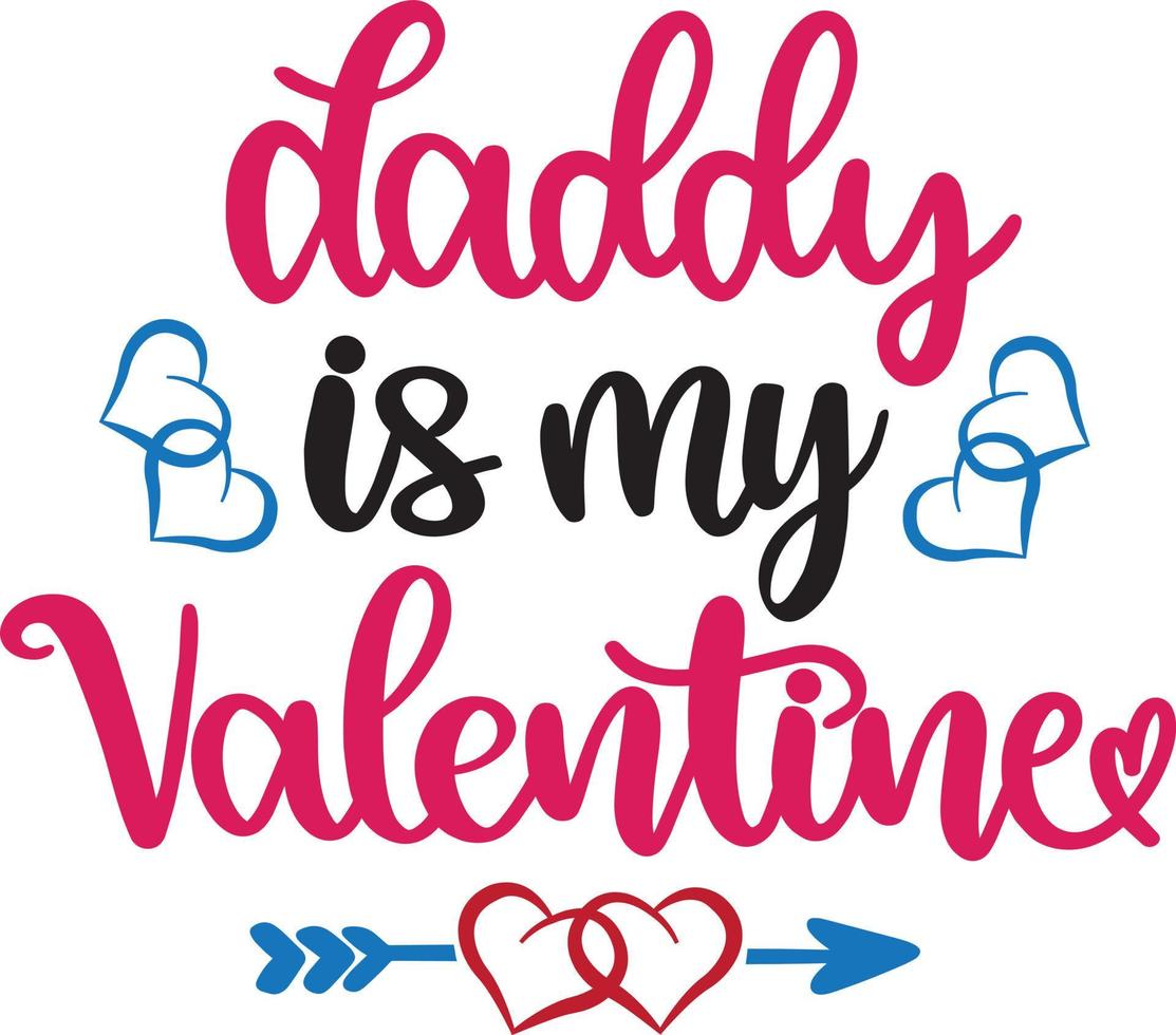 Papa ist mein Valentinsgruß, Herz, Valentinstag, Liebe, sei mein, Feiertag, Vektorillustrationsdatei vektor