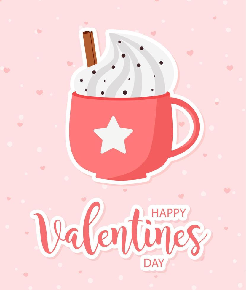 Valentinstag schöne Liebeskarte. süße Tasse mit heißem Getränk. schönes Poster mit romantischem Schriftzug. Vektor-Illustration. vektor