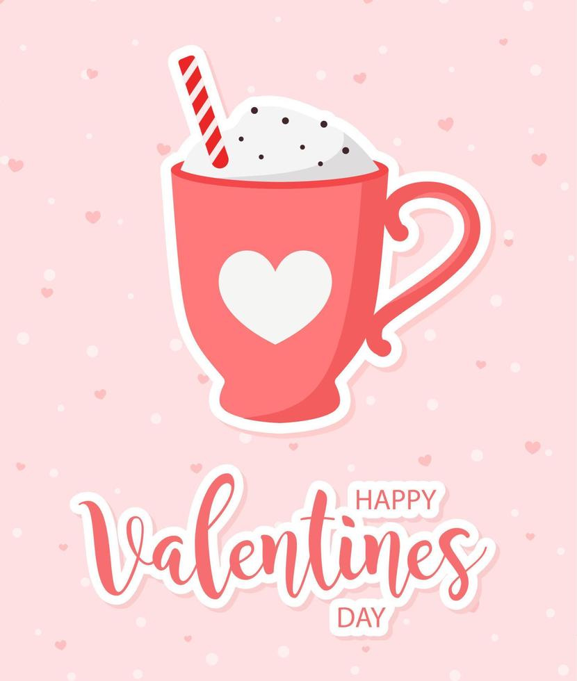 Valentinstag schöne Liebeskarte. süße Tasse mit heißem Getränk. schönes Poster mit romantischem Schriftzug. Vektor-Illustration. vektor