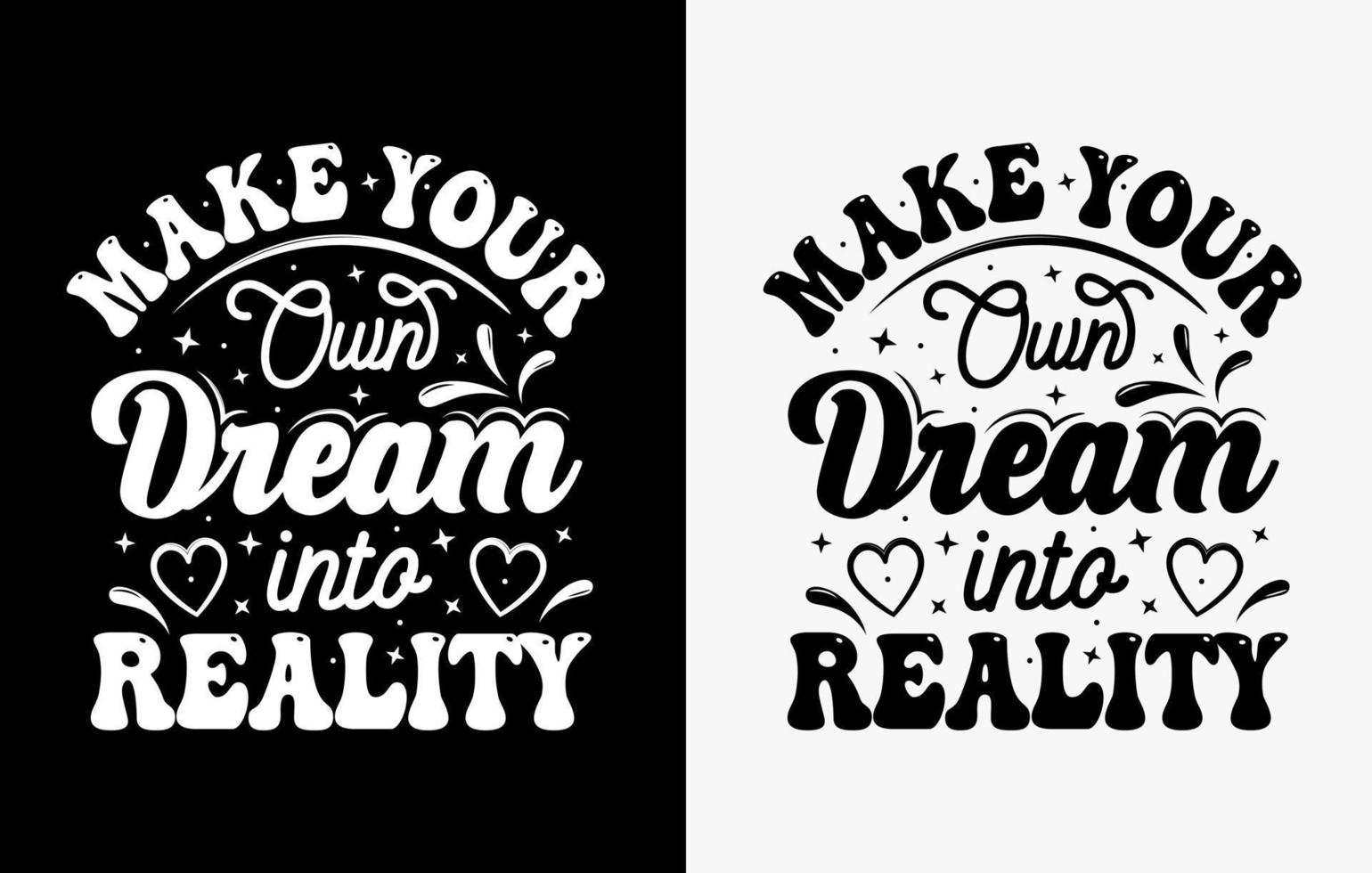 Schriftzug T-Shirt Design, Motivations Spruch T-Shirt Design, Typografie T-Shirt Design vektor