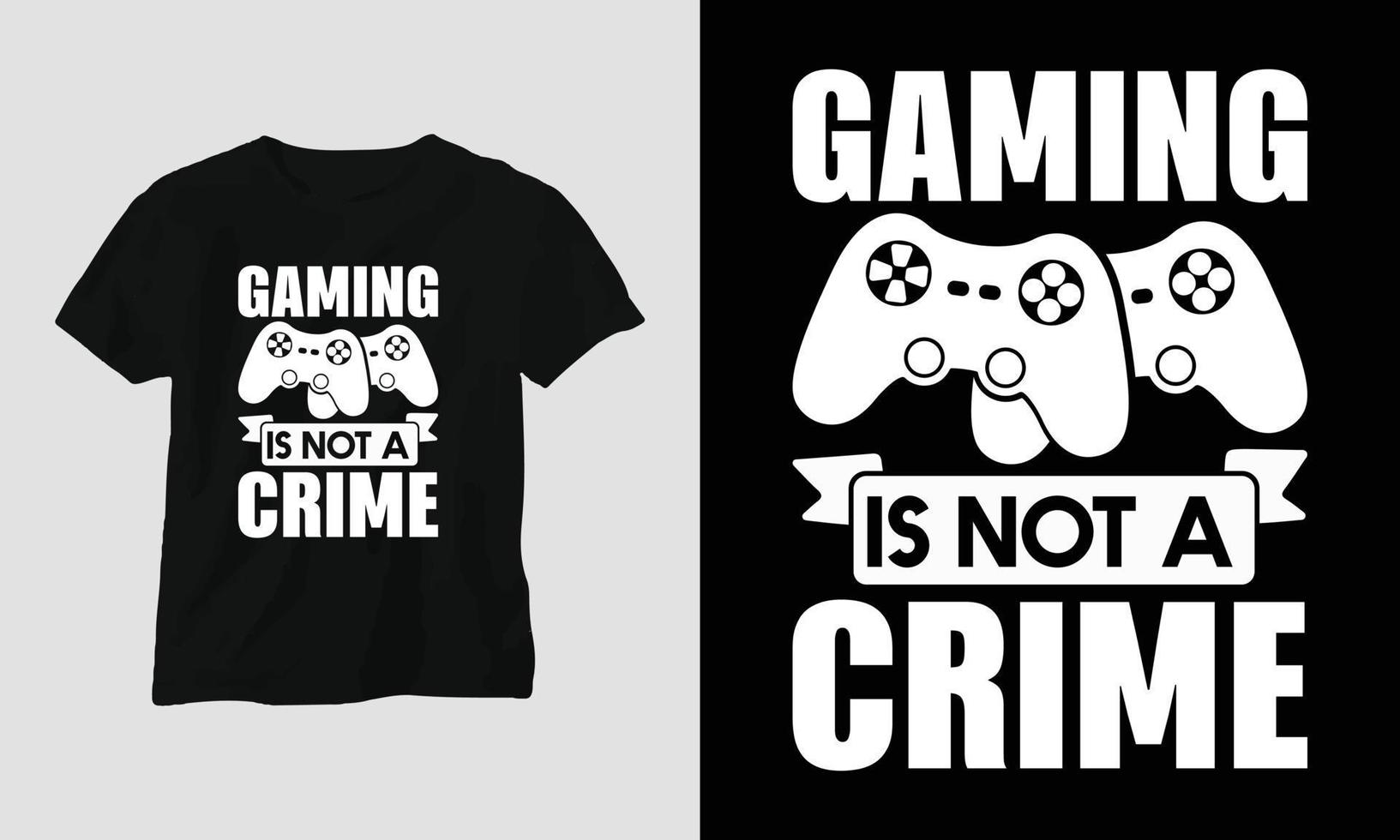 Gaming ist kein Verbrechen - Gamer zitiert T-Shirt- und Bekleidungstypografie-Design vektor