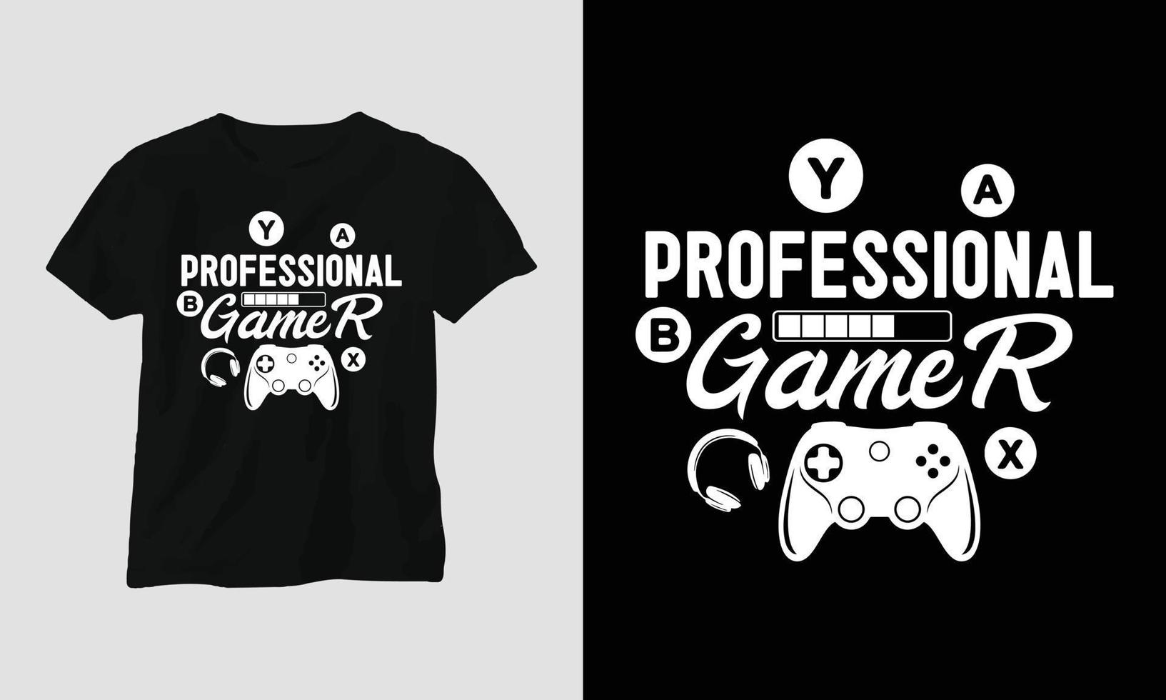 professioneller gamer - gamer zitiert t-shirt und bekleidungstypografiedesign vektor