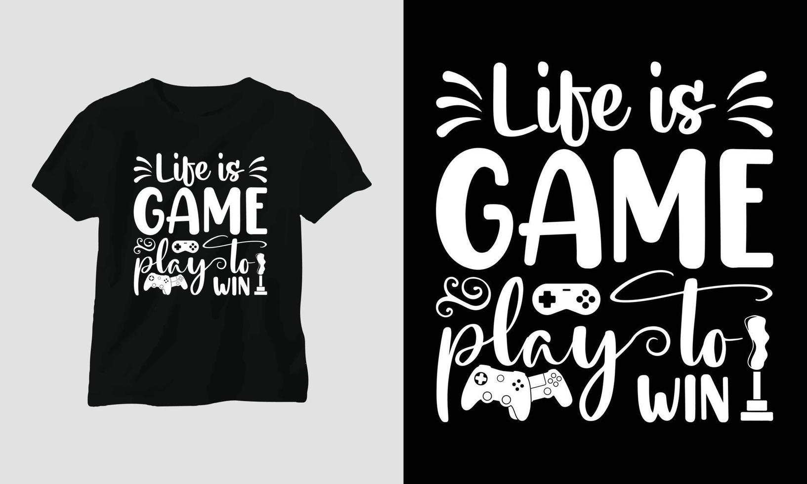 liv är en spel spela till vinna - gamer citat t-shirt och kläder typografi design vektor