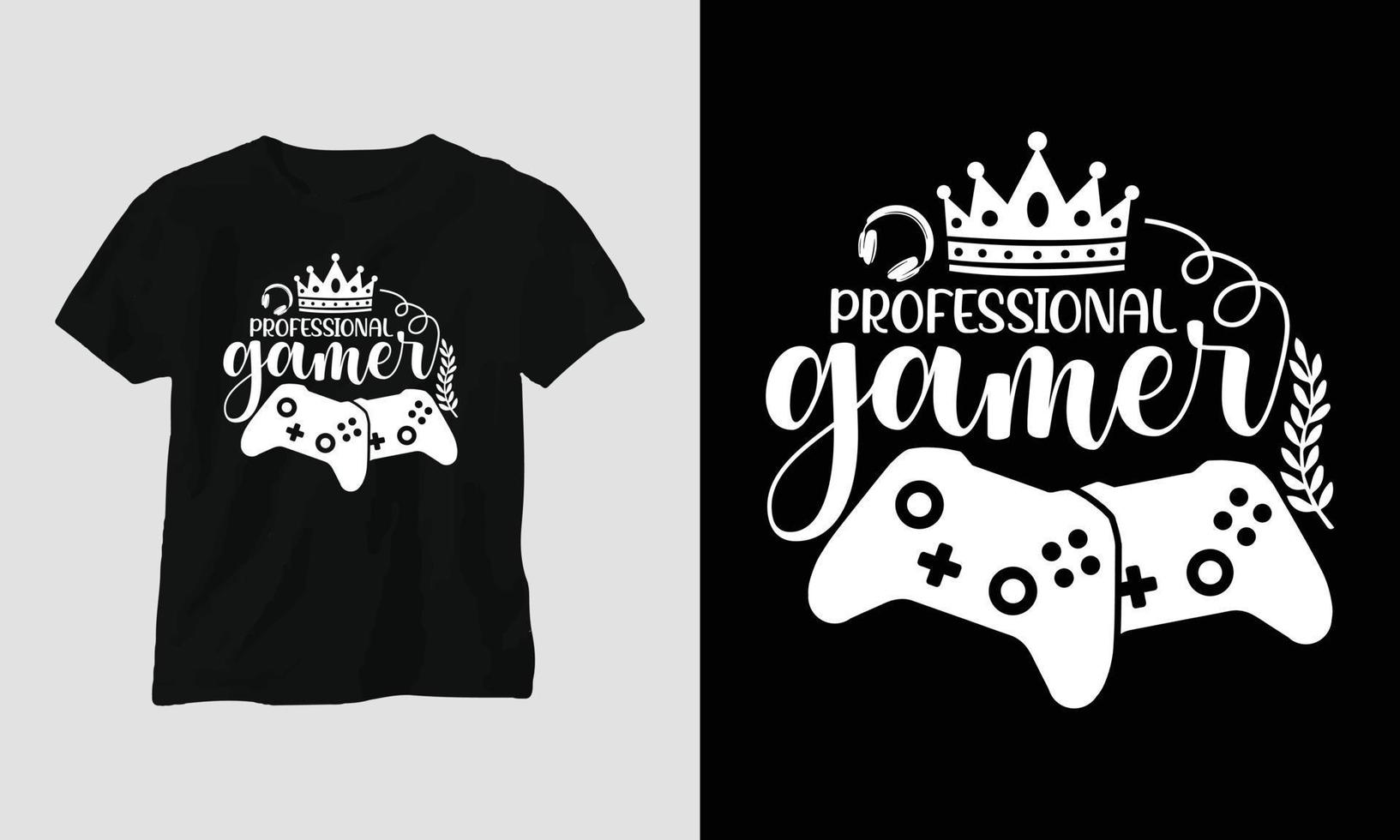 professioneller gamer - gamer zitiert t-shirt und bekleidungstypografiedesign vektor