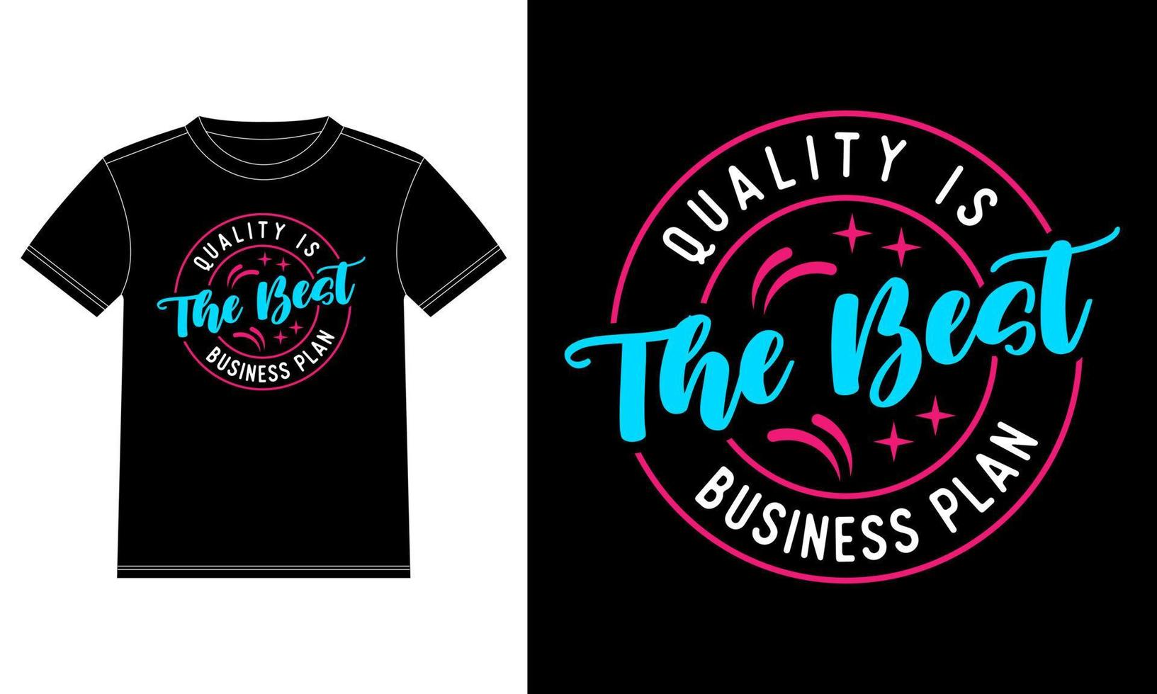 Qualität ist die beste Businessplan-Typografie-T-Shirt-Designvorlage, Autofensteraufkleber, Hülse, Abdeckung, isolierter schwarzer Hintergrund, bereit zum Drucken von Vektoren. vektor