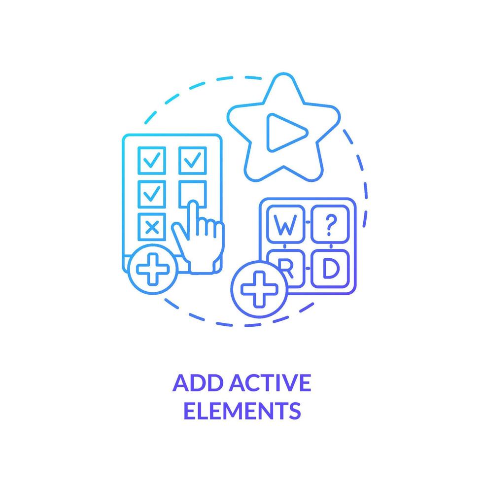 fügen Sie aktive Elemente hinzu blaues Verlaufskonzept-Symbol. interaktive Aufgabe. e-lernvideo-tipp abstrakte idee dünne linie illustration. isolierte Umrisszeichnung. vektor