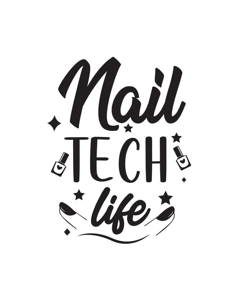 typografi nagel tech liv t skjorta mall design. vektor