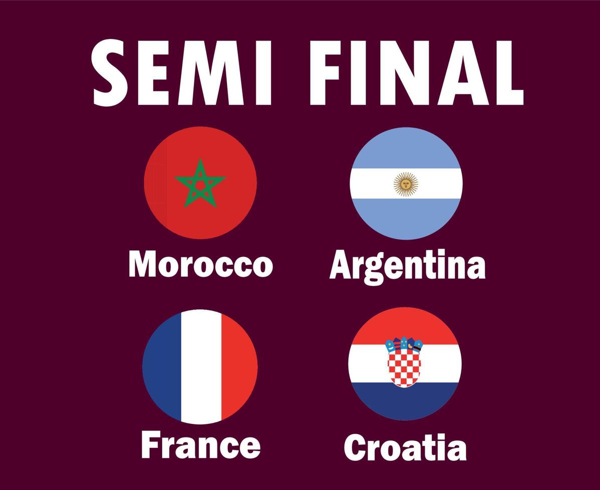 halbfinalspiel länder flagge frankreich argentinien kroatien und marokko mit namen symbol design fußball finale vektor länder fußballmannschaften illustration