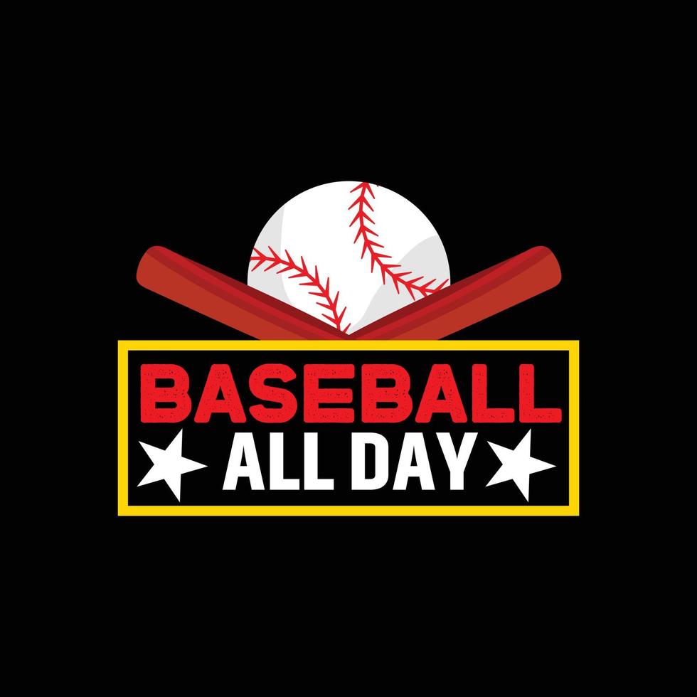 Baseball den ganzen Tag Vektor-T-Shirt-Design. Baseball-T-Shirt-Design. kann für bedruckte Tassen, Aufkleberdesigns, Grußkarten, Poster, Taschen und T-Shirts verwendet werden. vektor
