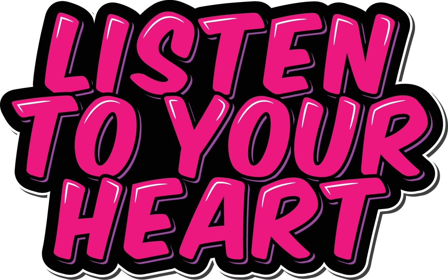 lyssna till din hjärta vektor