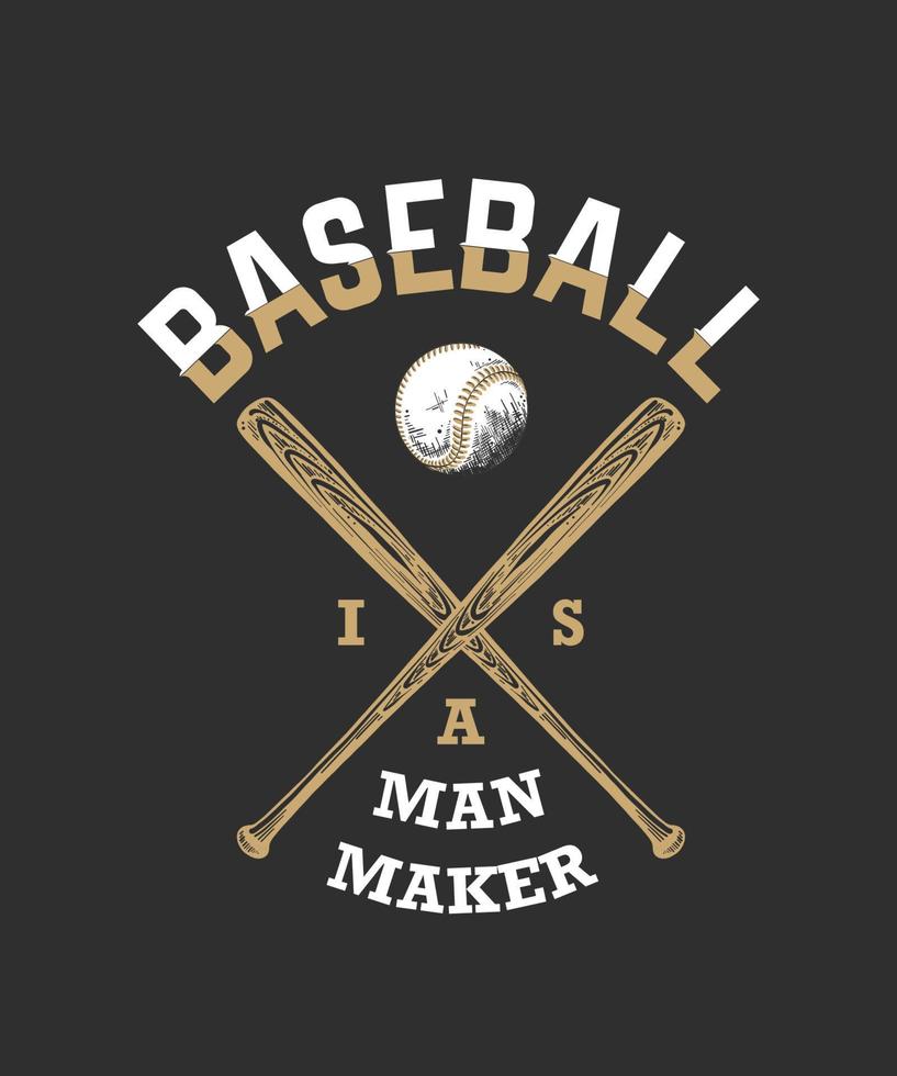 vektorgravierte Illustration für Poster, Dekoration, T-Shirt-Design. handgezeichnete skizze von baseballball und schläger mit motivierender sporttypografie auf dunklem hintergrund. Baseball ist ein Mannesmacher. vektor