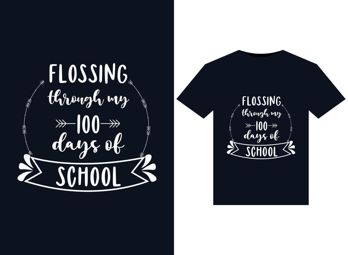 meine 100 Tage Schulillustrationen für druckfertige T-Shirt-Designs mit Zahnseide durchgehen vektor