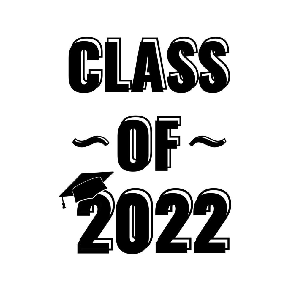 Klasse 2022. Stilisierte Inschrift mit Jahreszahl und Absolventenmütze. vektor