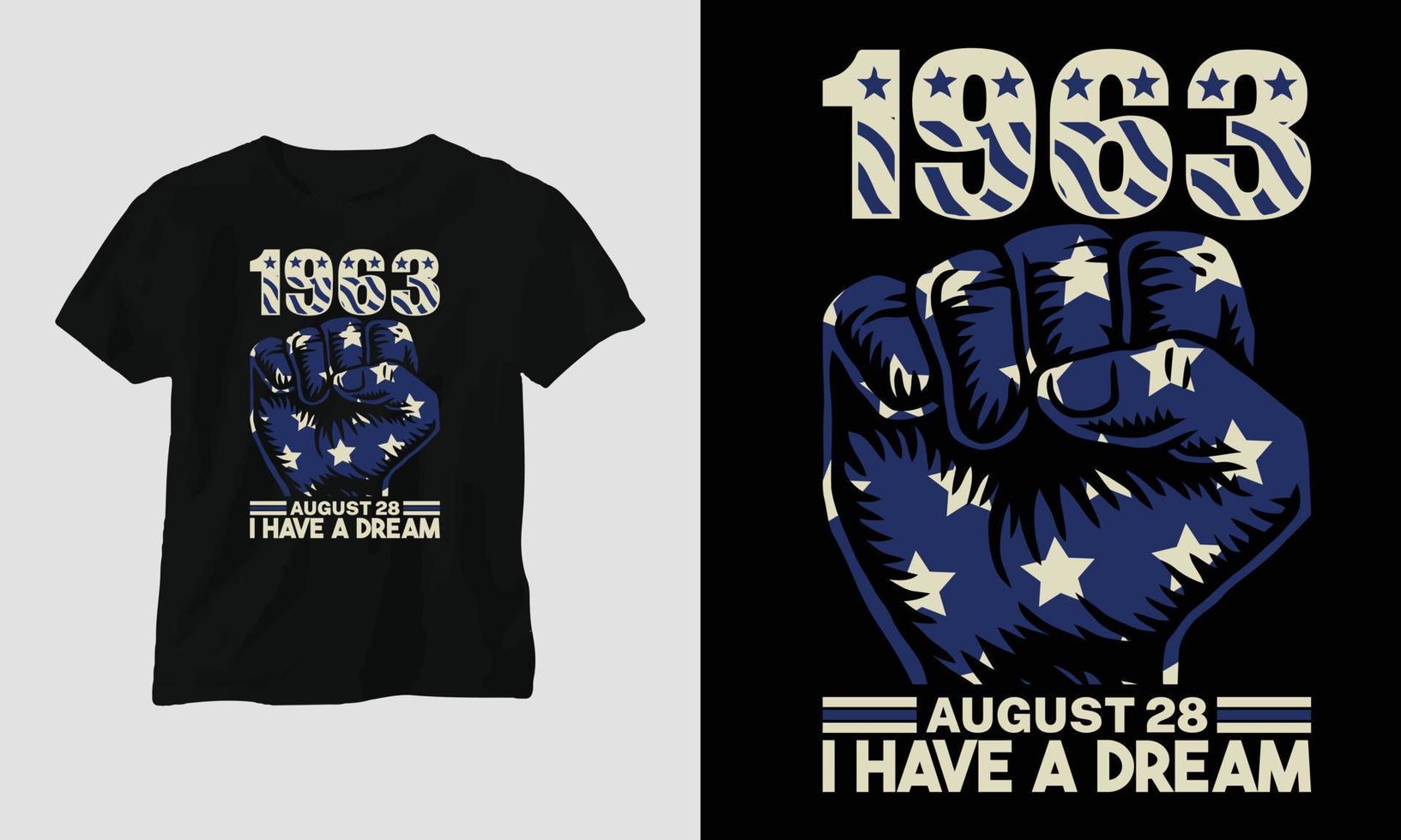1963 28. august ich habe einen traum - martin luther king jr. tag t-shirt design im usa-thema mit band, faust, flagge vektor