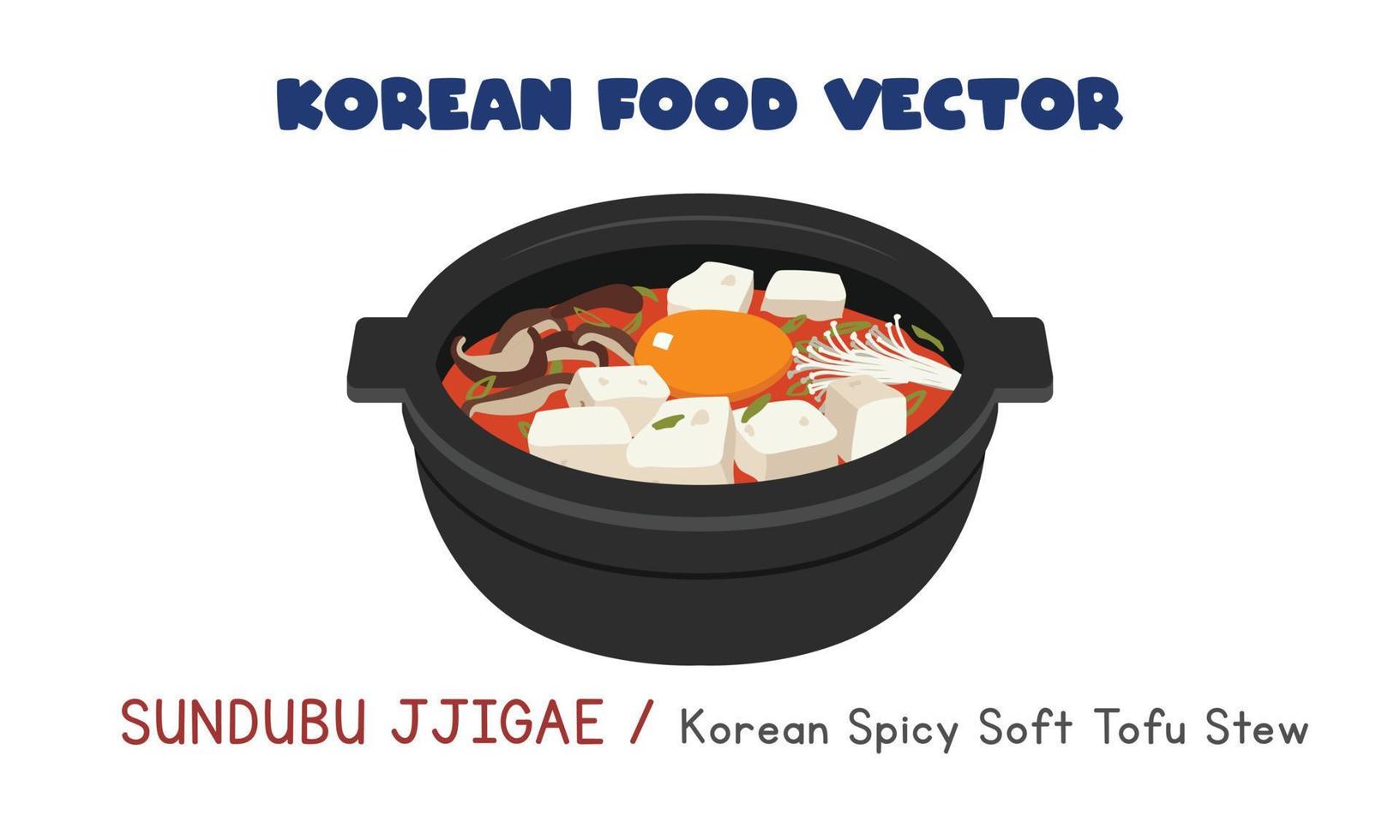 koreanisches sundubu jjigae - koreanischer würziger weicher tofu-eintopf flache vektordesignillustration, clipart-karikaturart. asiatisches Essen. koreanische Küche. Koreanisches Essen vektor