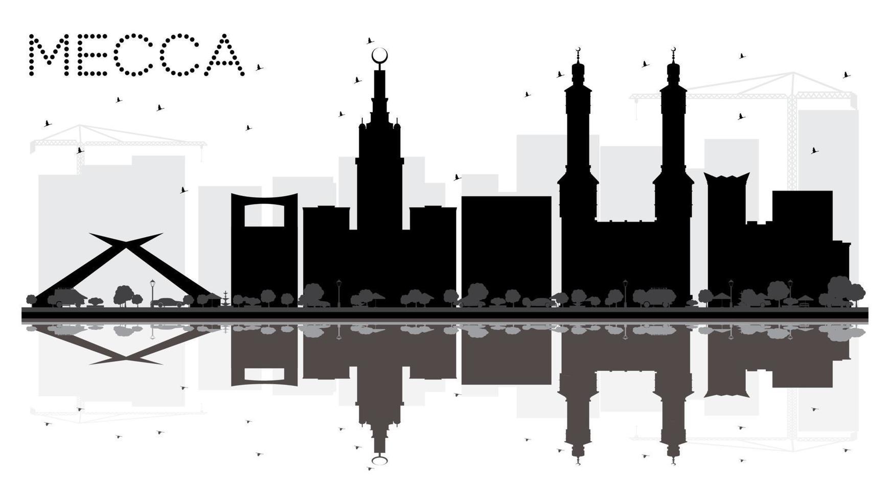 mekka stadt skyline schwarz-weiß-silhouette mit reflexionen. vektor