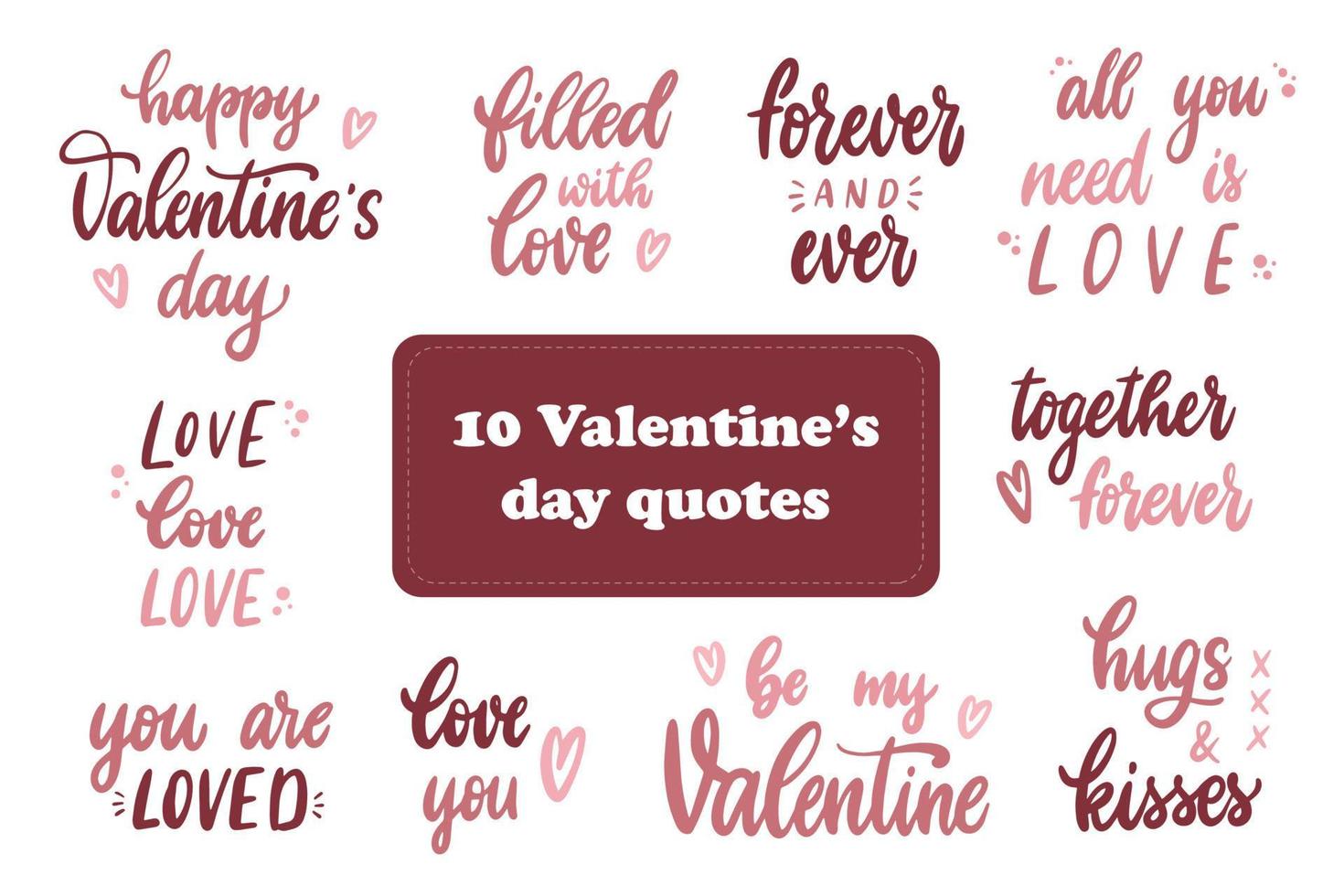 Satz von 10 Kalligrafie-Zitaten zum Valentinstag. gut für Aufkleber, Sublimation, Drucke, Grußkarten, Einladungen, Banner, Poster usw. eps 10 vektor