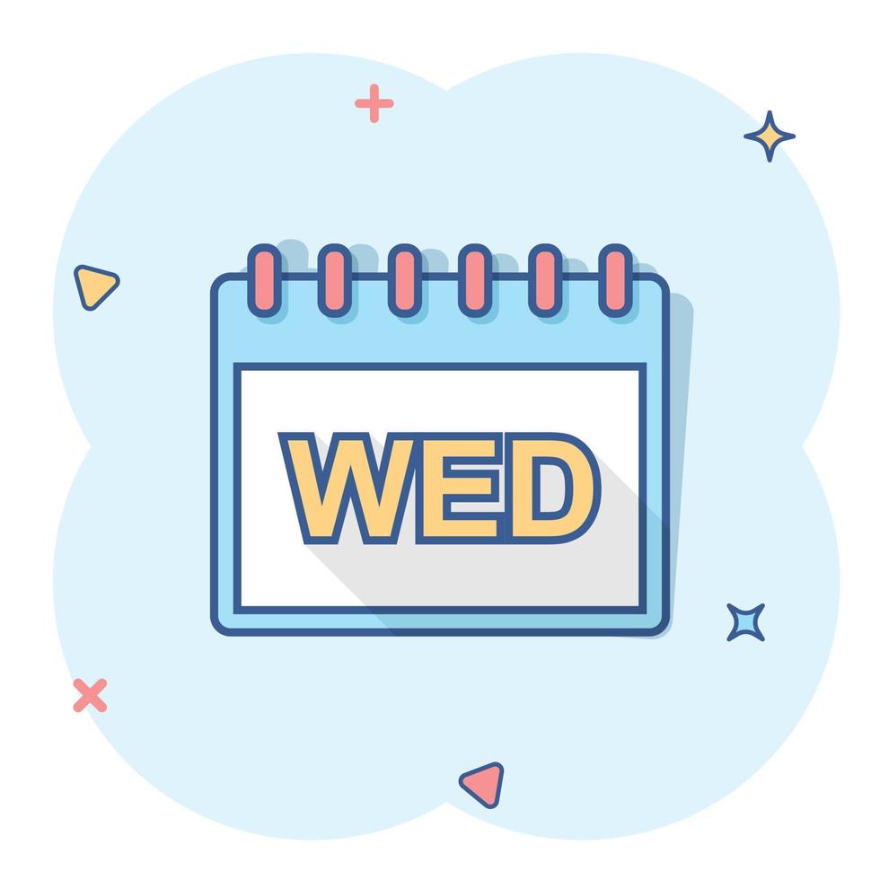 vektor tecknad serie onsdag kalender sida ikon i komisk stil. kalender tecken illustration piktogram. onsdag dagordning företag stänk effekt begrepp.