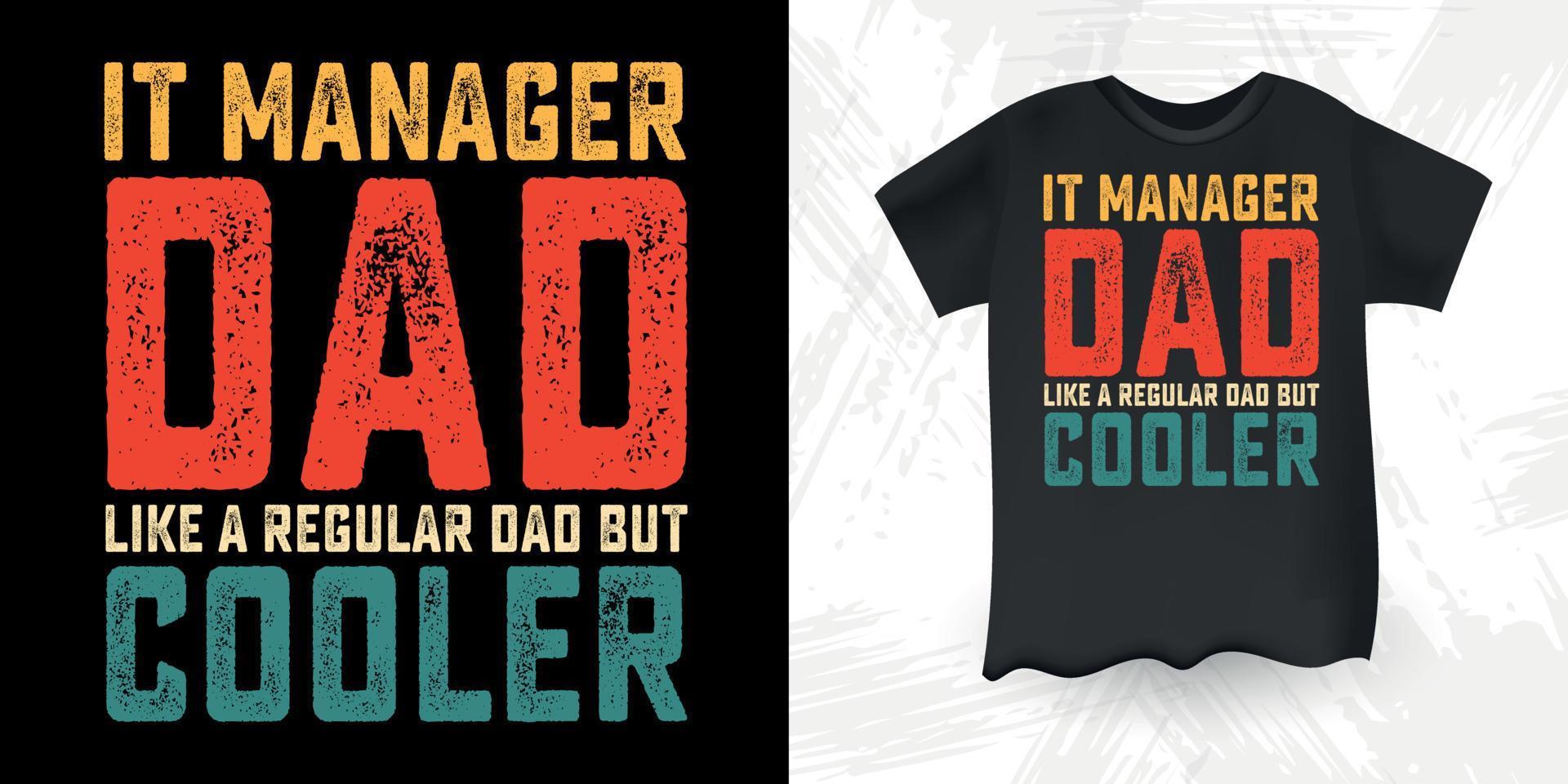 es Manager lustiger Vatertags-T-Shirt Entwurf des Vatiliebhabers vektor