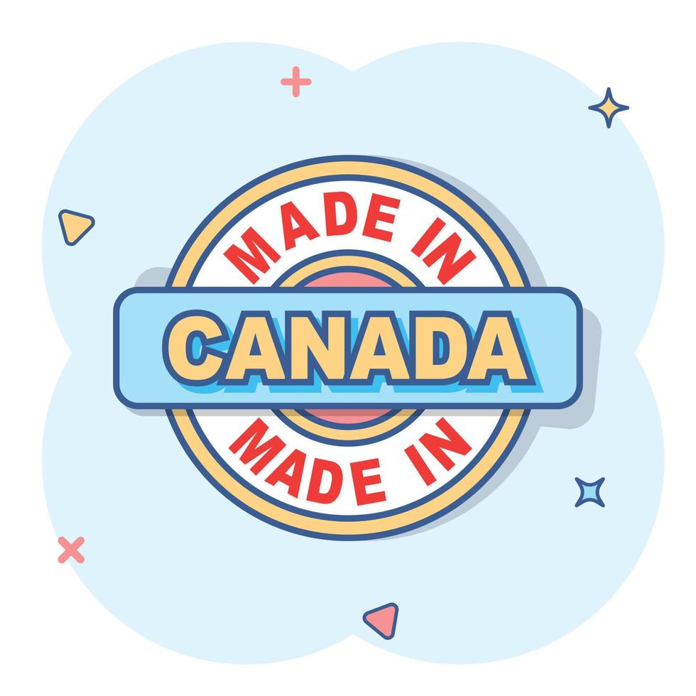 Cartoon Made in Canada-Symbol im Comic-Stil. hergestelltes Illustrationspiktogramm. produzieren zeichen splash geschäftskonzept. vektor