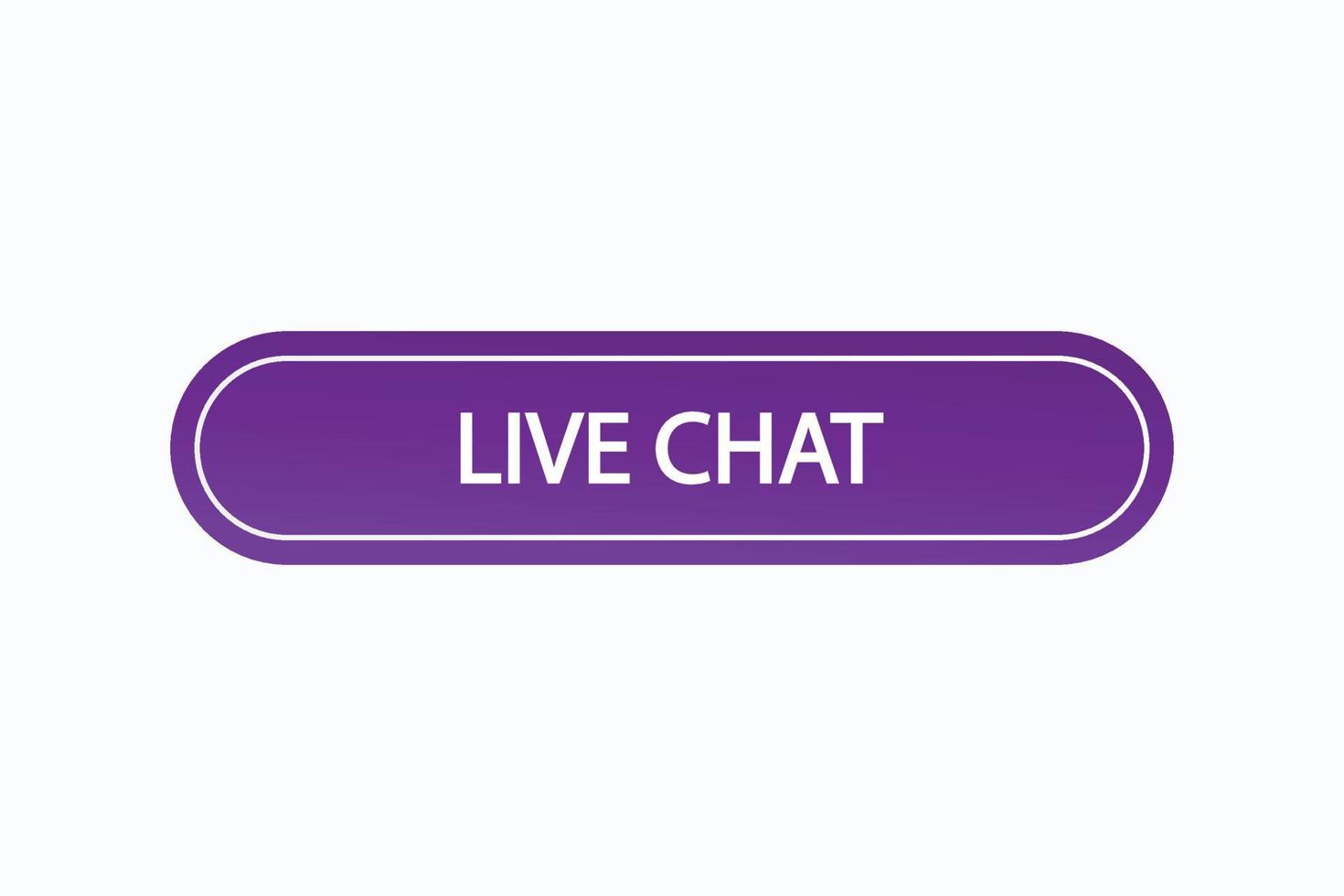 Live-Chat-Schaltflächenvektoren. Zeichenetikett Sprechblase Live-Chat vektor